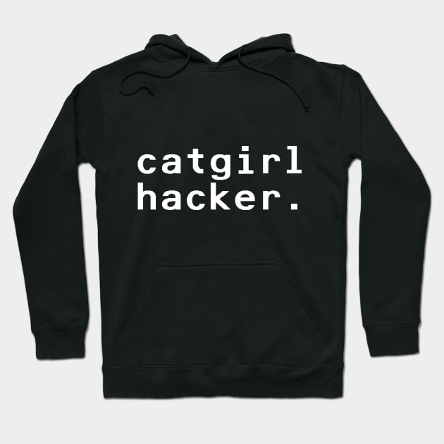 catgirl hacker - White Hoodie by nyancrimew